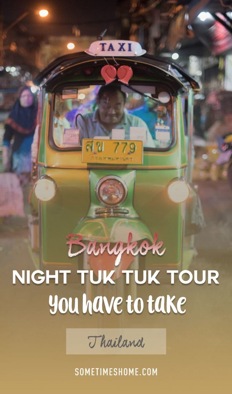 Photos of a Bangkok Night Tuk Tuk Tour You Have To Take in Thailand by Sometimes Home travel blog with Expique tours.