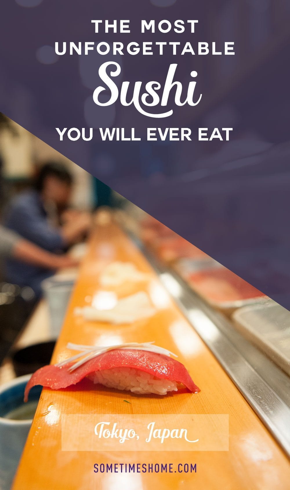 The most unforgettable sushi you will ever eat at Sushi Dai Restaurant at Tsukiji Fish Market in Tokyo Japan. Photos on Sometimes Home travel blog with a picture of tuna.