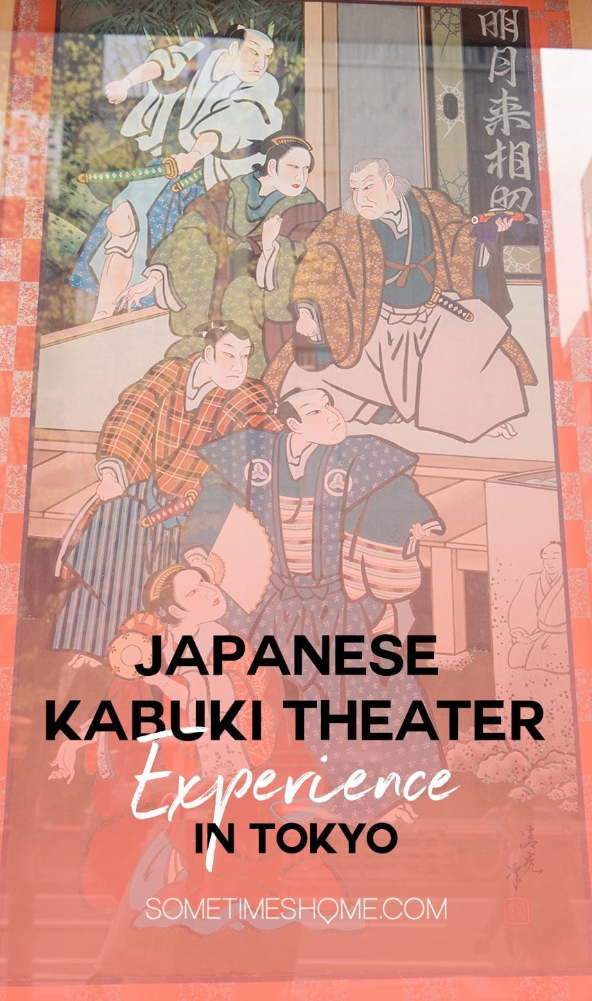 One major aspect of Japanese Culture worth seeing when you travel to Tokyo, Kyoto or Osaka is their Kabuki theater. In this traditional theater art we review the best place to see it, prices and a little more about the show. Click through for all details and photos to help you see landmarks when navigating to the show. #Kabuki #JapaneseCulture #Japan