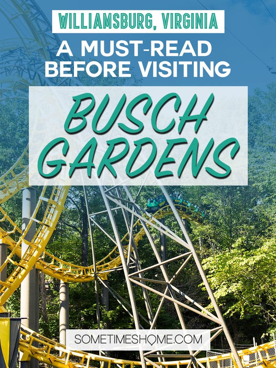 Must-read article on tips for Busch Gardens in Virginia to make the most of your vacation. We dish on what to bring, events for Christmas and Halloween, park hours, pictures of rides, food hacks, and more. This post will give you great ideas to make your trip a success. It's a fun thing to do while visiting Williamsburg, as a family with kids or adults. We have you covered on the best information so click through to read! #BuschGardens #Williamsburg #Virginia #ThemeParks