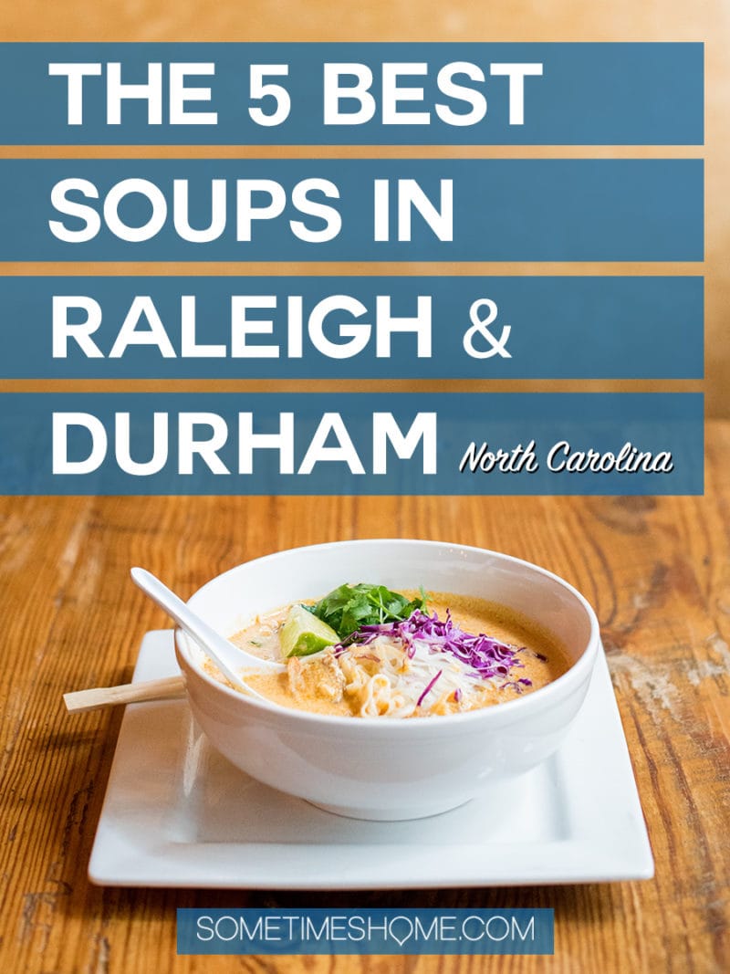Best Food in Raleigh and Durham North Carolina Fall Soups