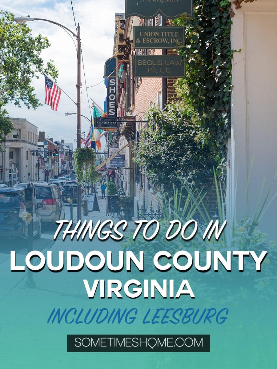 Things to do in Loudoun County, Virginia, including wineries, a hotel and spa and a beautiful picture-worthy historic downtown area in Leesburg. This is a trip incredibly close to Washington DC and may be the perfect getaway, close to home. Our photography will inspire you to travel there asap! Click through for details of where to eat, play and stay! #LoudounCounty #LeesburgVirginia #WashingtonDC #WeekendTrip #LansdowneResortandSpa #Lansdowne #VirginiaWineries #VirginiaWine #SometimesHome