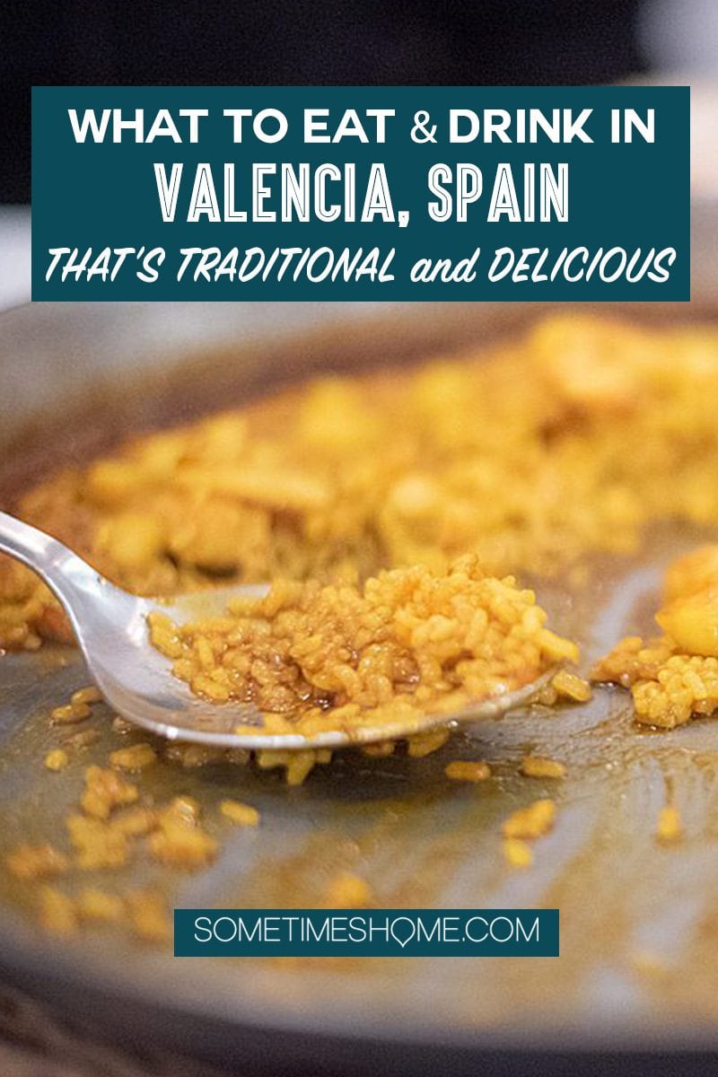 What to drink and eat in Valencia, Spain that's delicious and local. Click through for our list of the unexpected cuisine! #sometimeshome #ValenciaSpain #Valencia