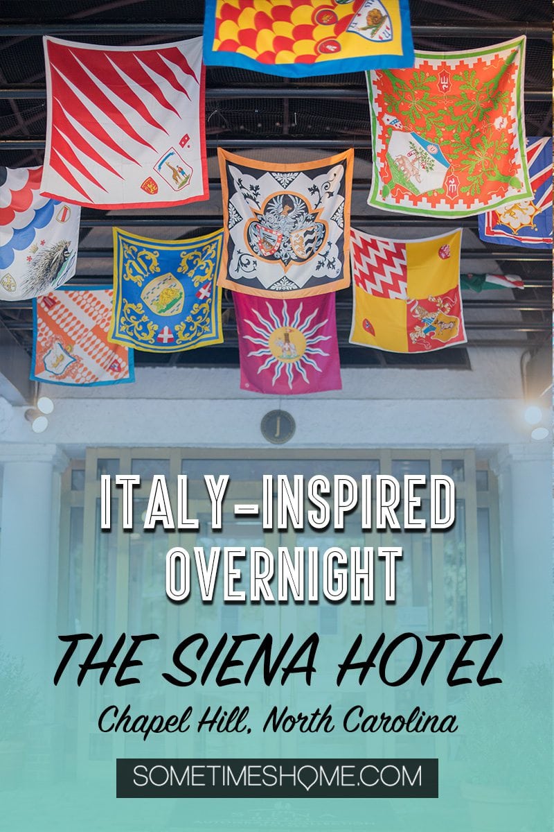 Pinterest graphic with colorful flags for The Siena Hotel in Chapel Hill, NC.