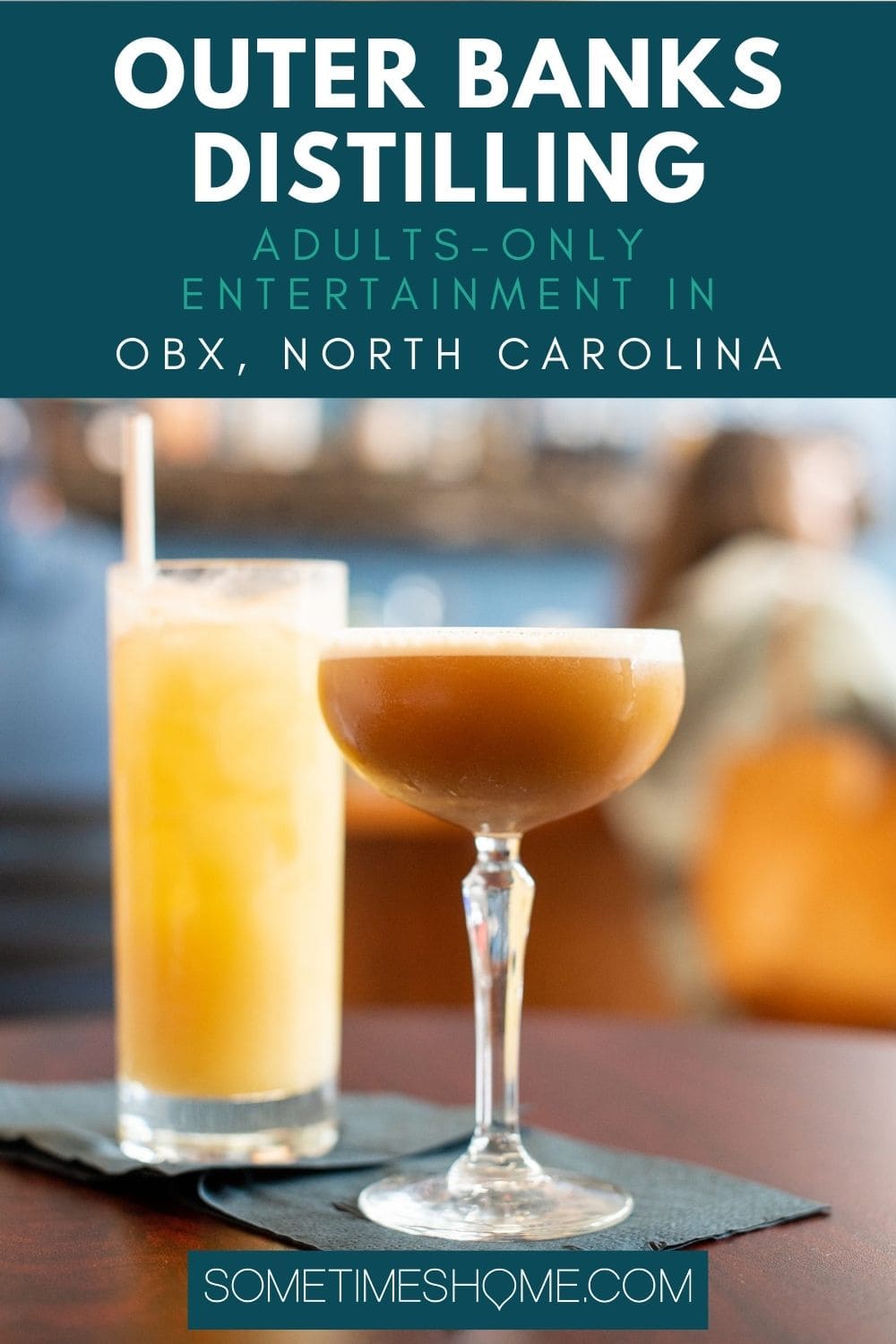 Pinterest image for Outer Banks Distilling Adults-Only Entertainment in OBX, North Carolina with a picture of two cocktails.