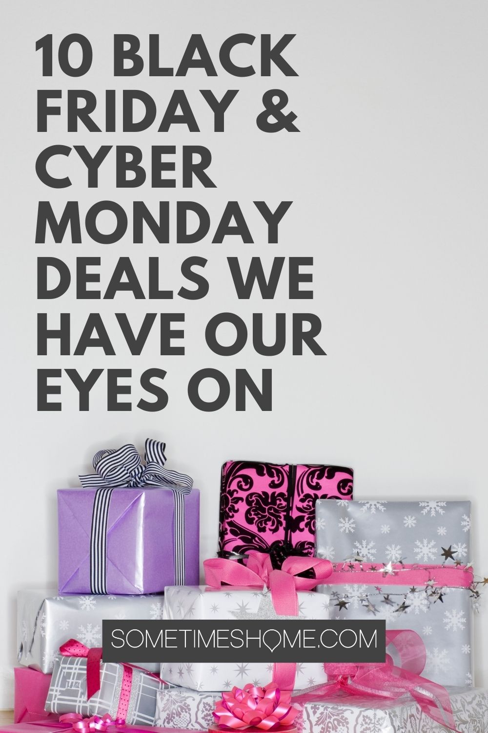 Pinterest image for 10 Black Friday and Cyber Monday Deals we have our eyes on.