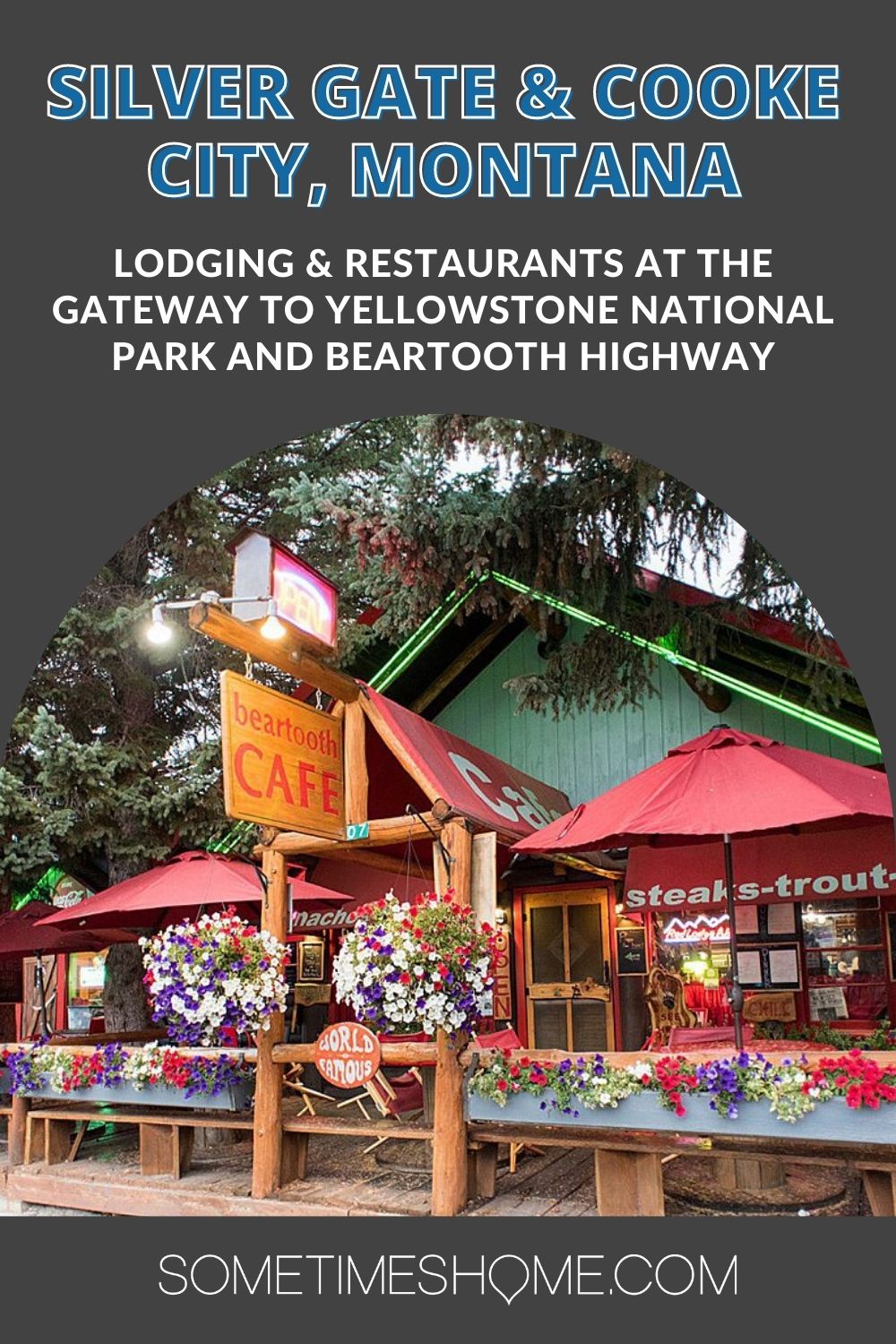 Pinterest graphic for Silver Gate and Cooke City, Montana with a photo of a log cabin restaurant.