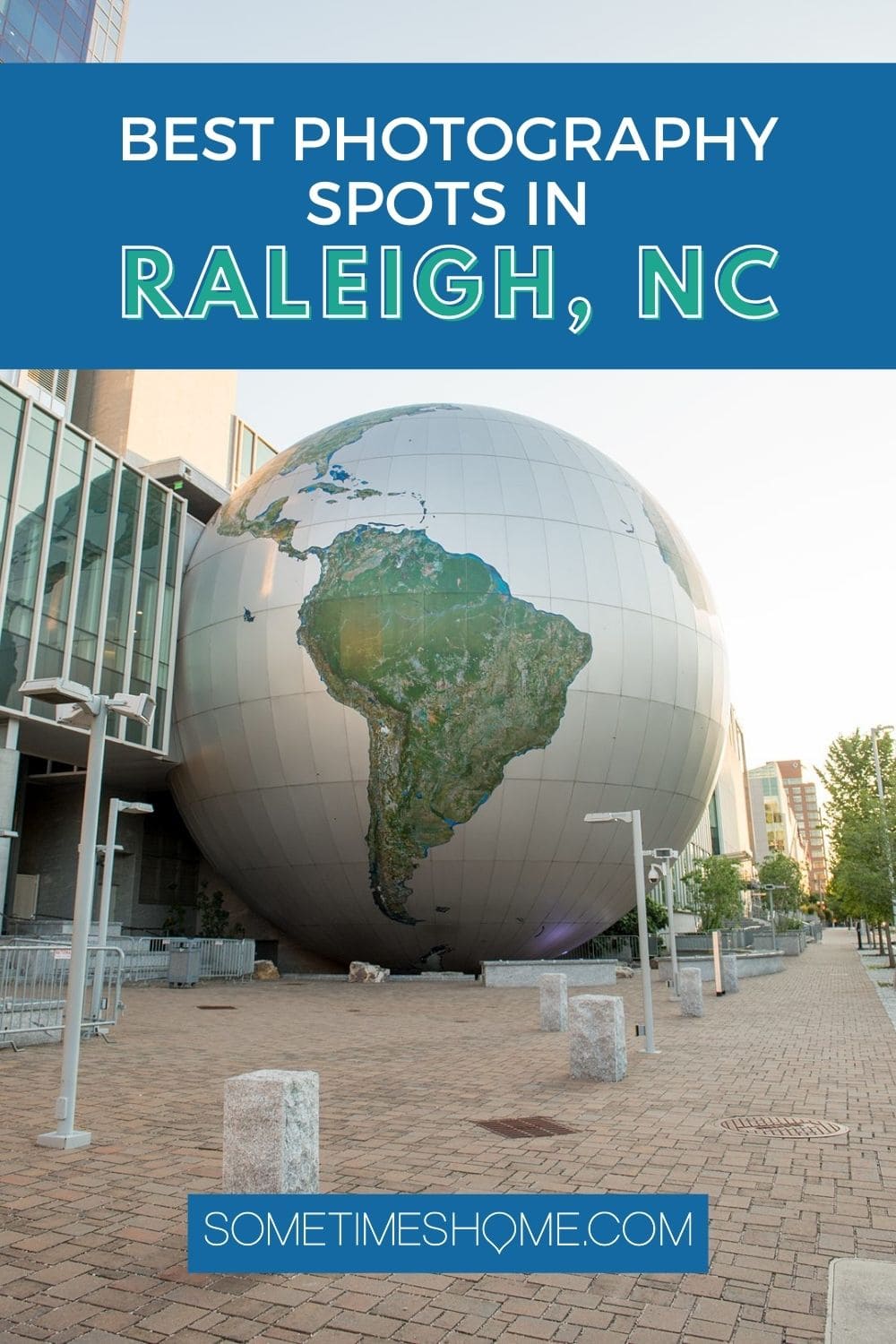 Pinterest image for the best downtown Raleigh photography spots in North Carolina with a huge Earth in the background.