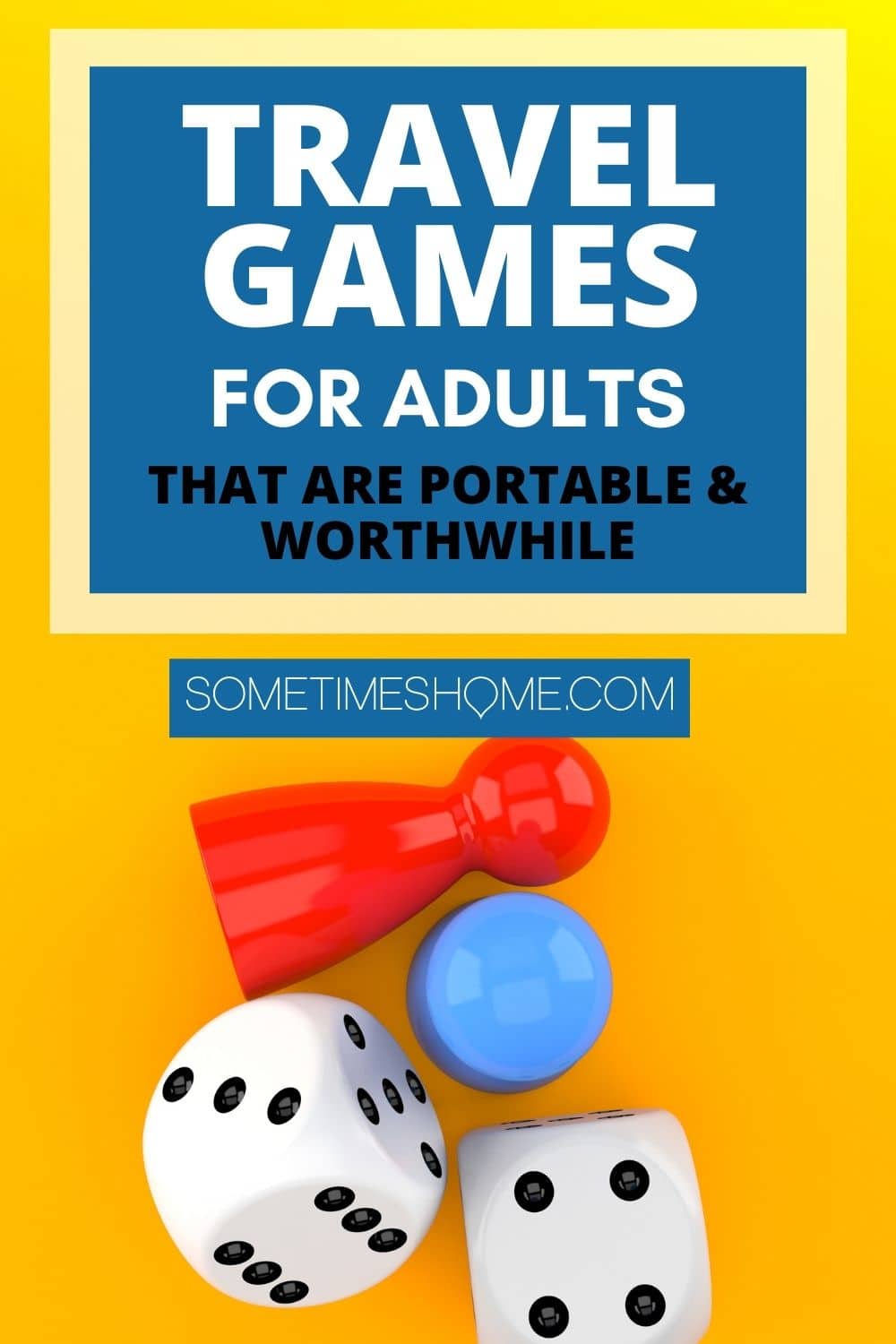 Travel Games for Adults that are portable and worthwhile, with a picture of game pieces.