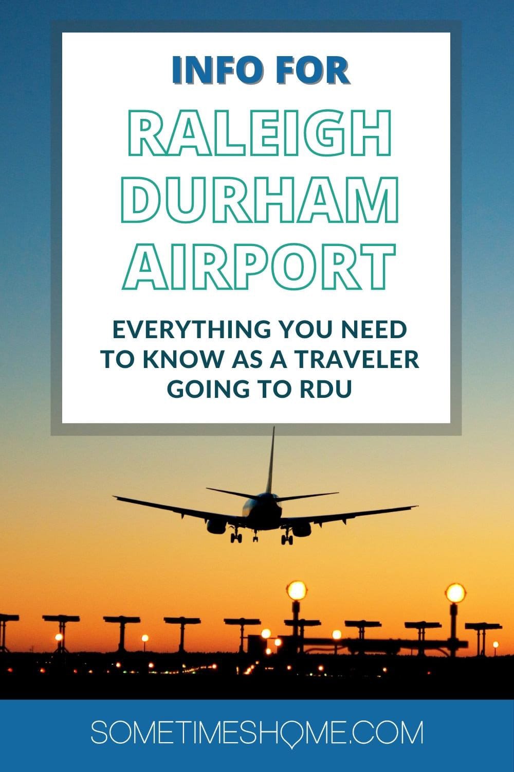 Info for Raleigh Durham Airport: Everything you need to know as a traveler going to RDU, with a picture of a plane in sunset.