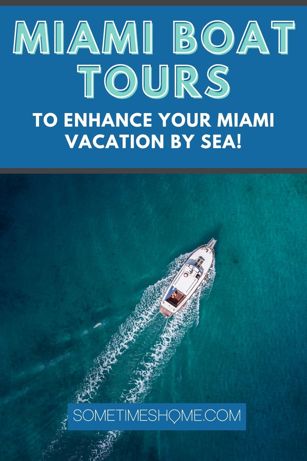 Miami boat tours to enhance your vacation by sea in Florida with an aerial photo of a speedboat in the water.