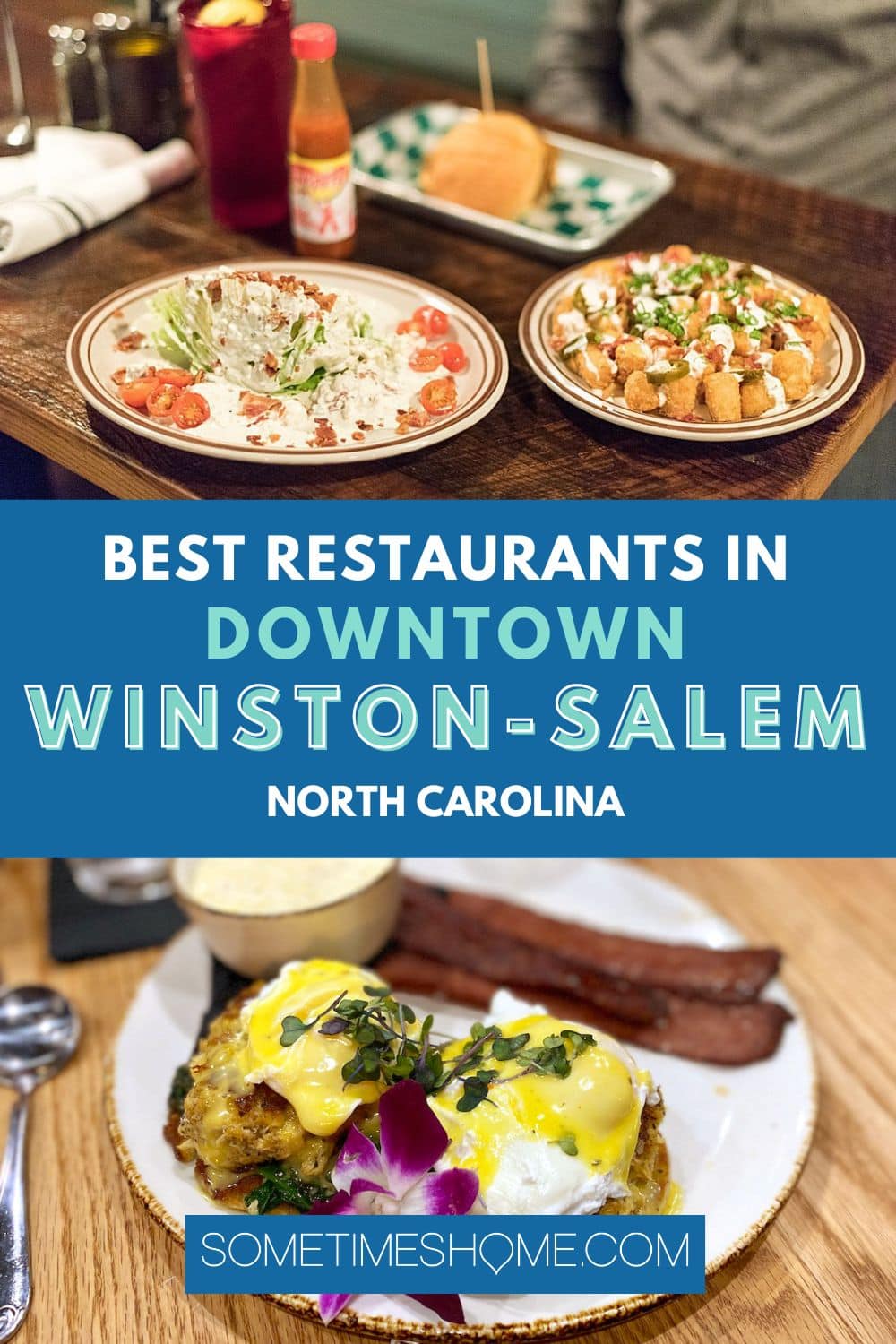 Best restaurants in downtown Winston-Salem North Carolina, with food photos behind it.