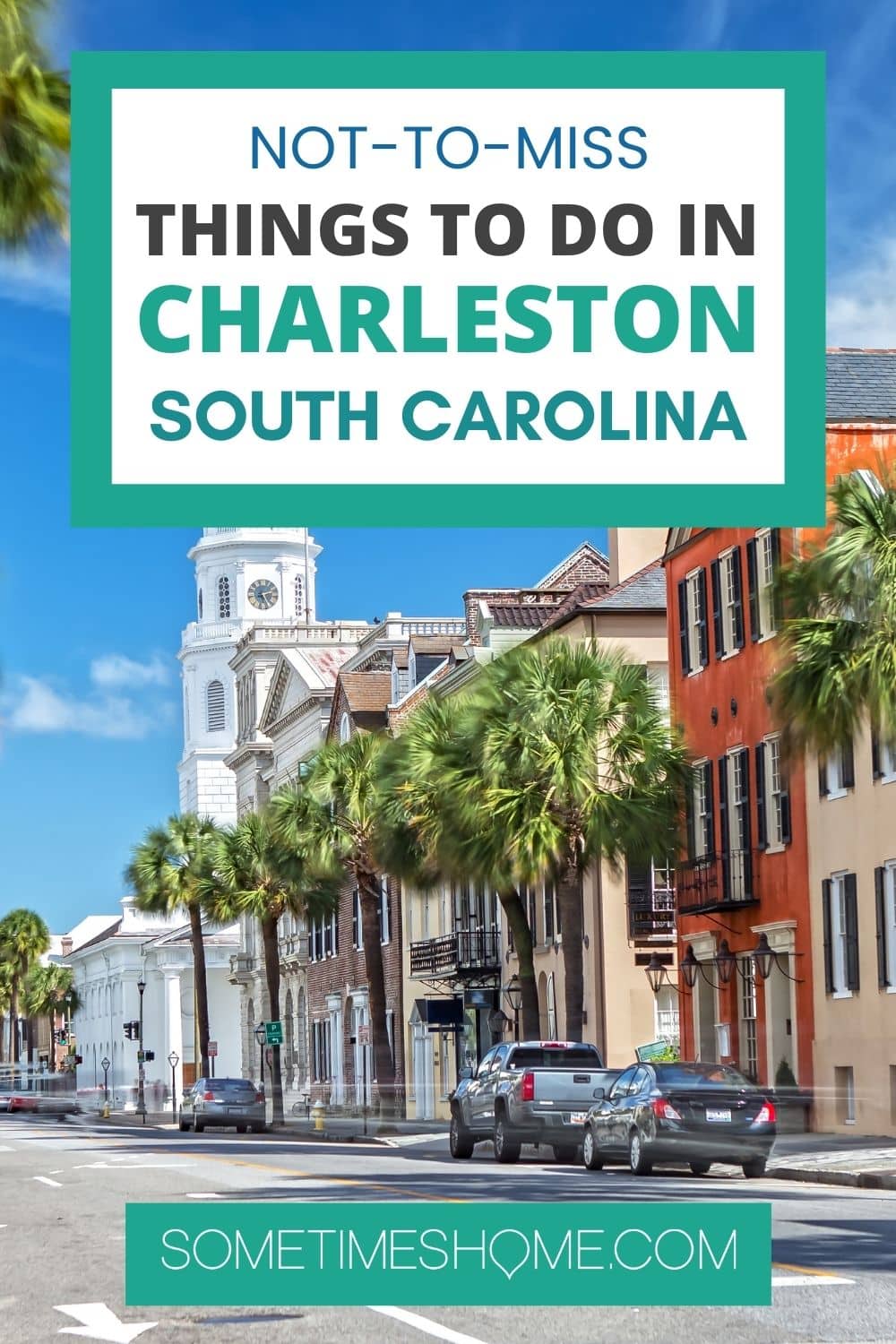 30 NottoMiss Things to Do in Charleston SC