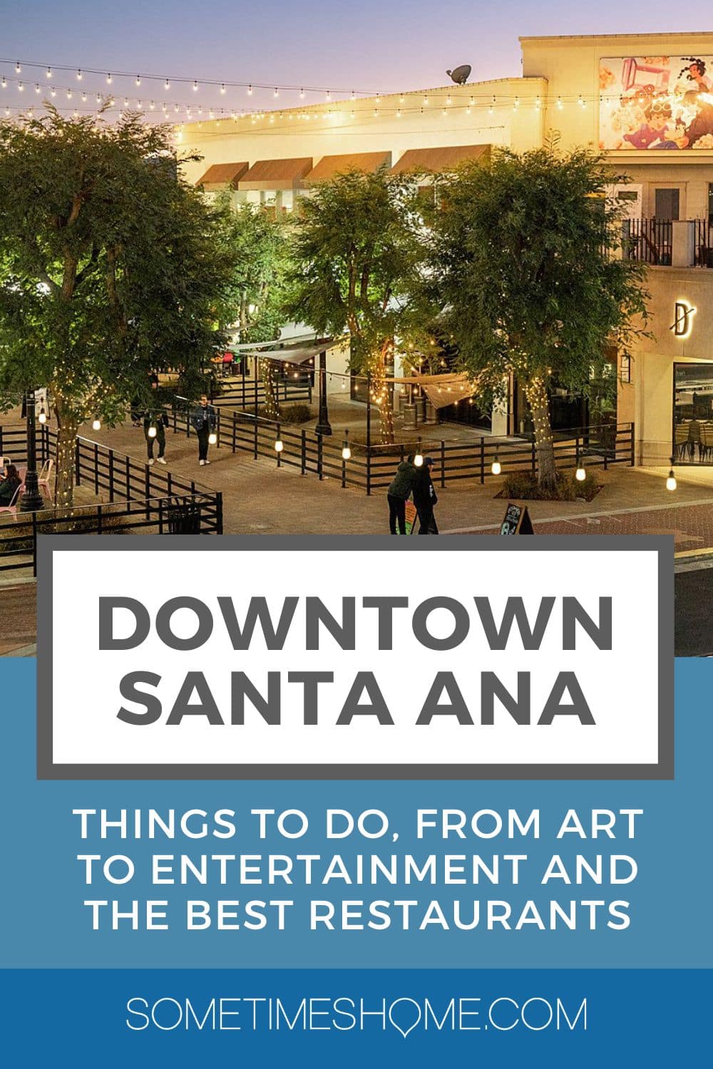 Downtown Santa Ana: things to do, from art to entertainment and the best restaurants with an image of a street in the city during dusk.