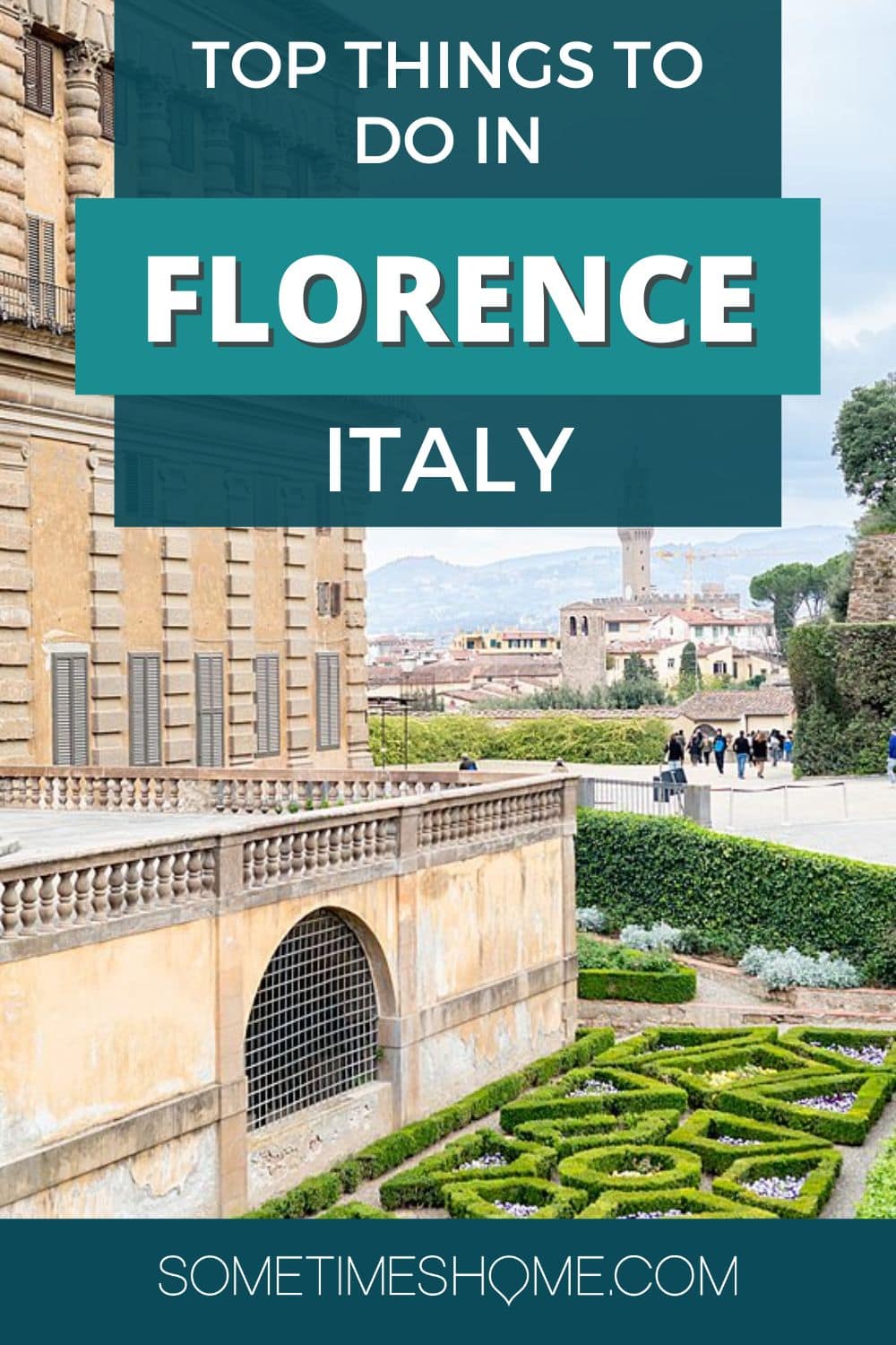 Top things to do in Florence, Italy with a photo of Boboli Gardens.