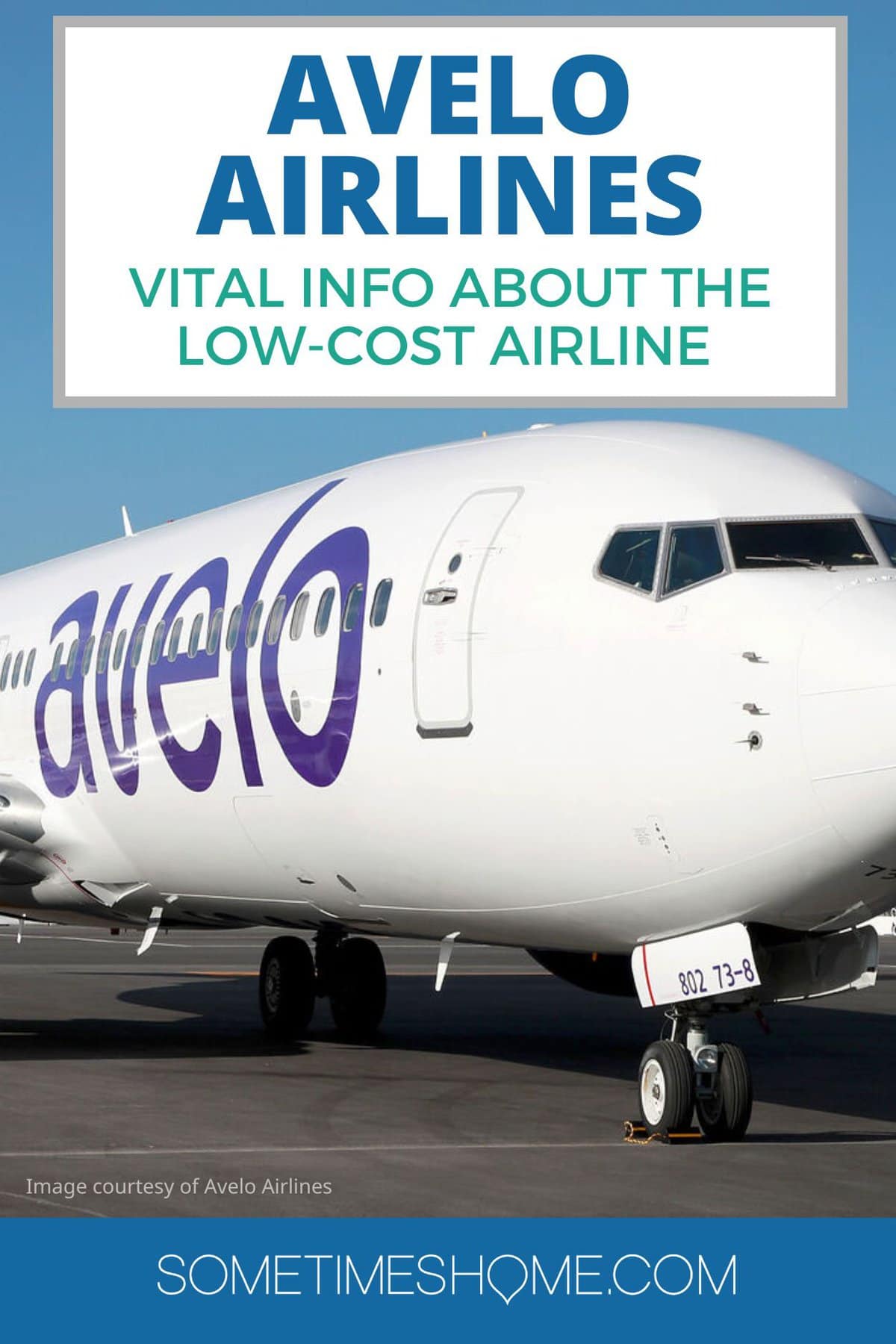 Avelo Airlines: Vital info about the low-cost airline with a photo of the plane.