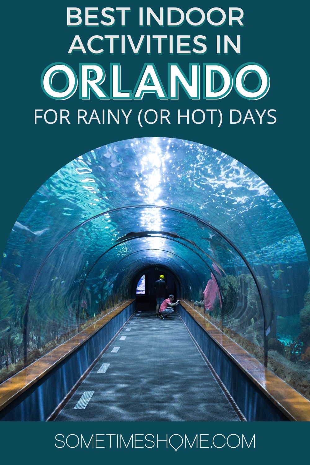 Best indoor activities in Orlando for rainy or hot days with a photo of a tunnel aquarium tank.